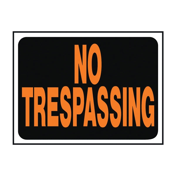 Orange Posted No Trespassing Strictly Forbidden Sign - Fast Shipping Orange Posted No Trespassing Strictly Forbidden Sign - Fast Shipping