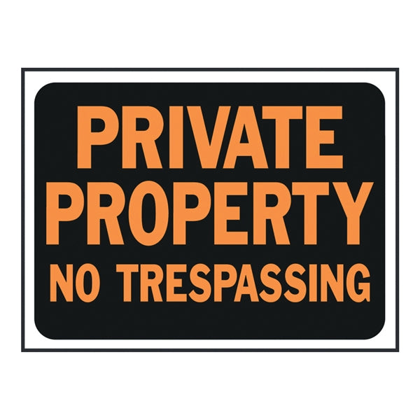 HY-KO Hy-Glo Identification Sign Rectangular PRIVATE PROPERTY NO TRESPASSING Fluorescent Orange Legend